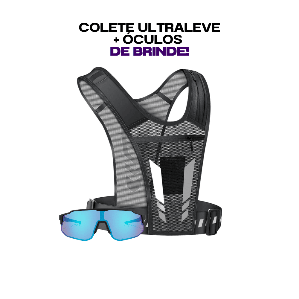 KIT Colete Ultraleve + Óculos Esportivo Grátis